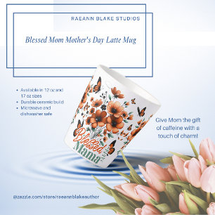 Blessed Mom Mother's Day Latte Mug