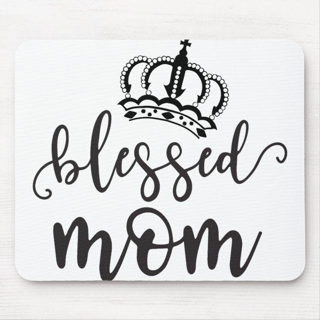 Blessed mom mouse pad (Front)