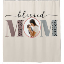 Blessed Mom Personalized Photo Shower Curtain