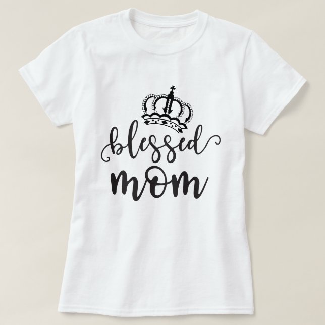Blessed mom T-Shirt (Design Front)