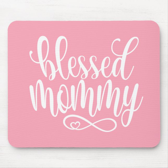 Blessed Mommy Mother's Day Quote | Mousepad (Front)