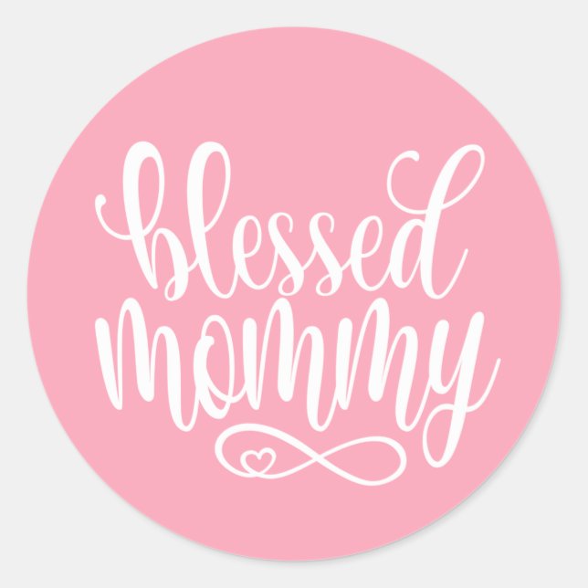 Blessed Mommy Mother's Day Quote | Sticker (Front)