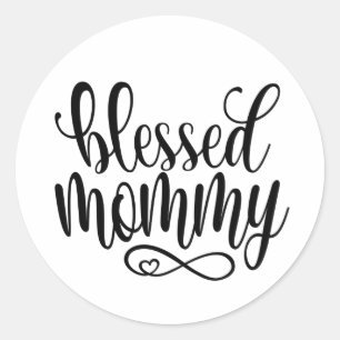 Blessed Mommy Mother's Day Quote   Sticker