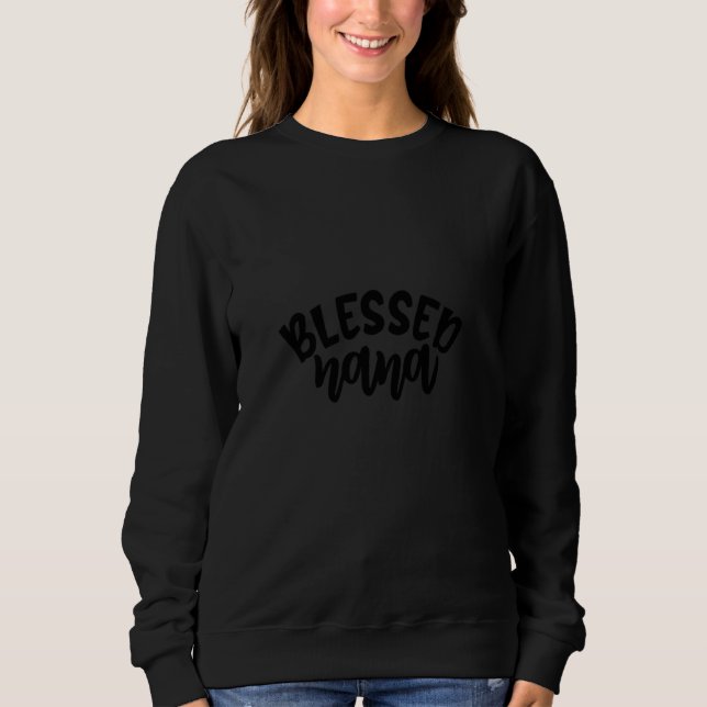 Blessed Nana Apparel Long Sleeve Sweatshirt (Front)