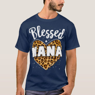 Blessed Nana Leopard Print Nana Mothers Day Grandm T-Shirt