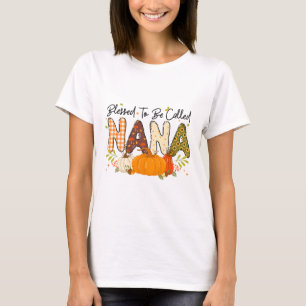 Blessed Nana Pumpkin Fall Autumn Thanksgiving Mom T-Shirt