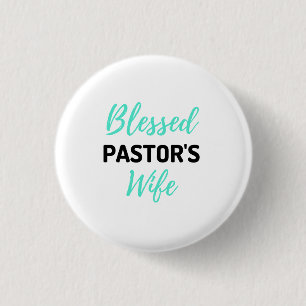 Blessed Pastor's Wife bl 1 Inch Round Button