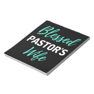 Blessed Pastor's Wife Notepad