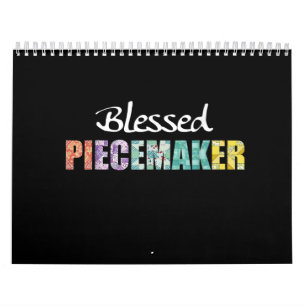 Blessed Peacemaker Funny Quilting Sewing Calendar