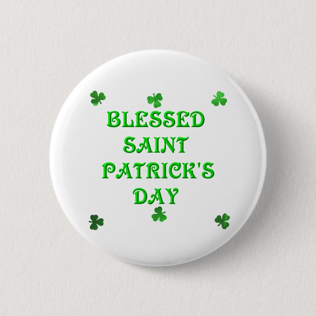 Blessed Saint Patrick's Day (1) 2 Inch Round Button (Front)