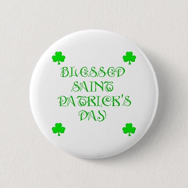 Blessed Saint Patrick's Day (3) 2 Inch Round Button (Front)