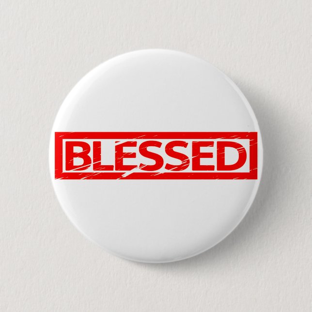 Blessed Stamp 2 Inch Round Button (Front)