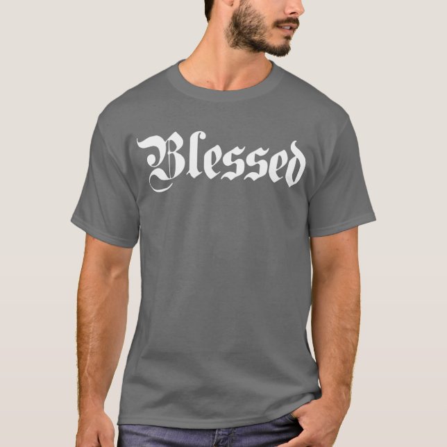 Blessed T-Shirt (Front)