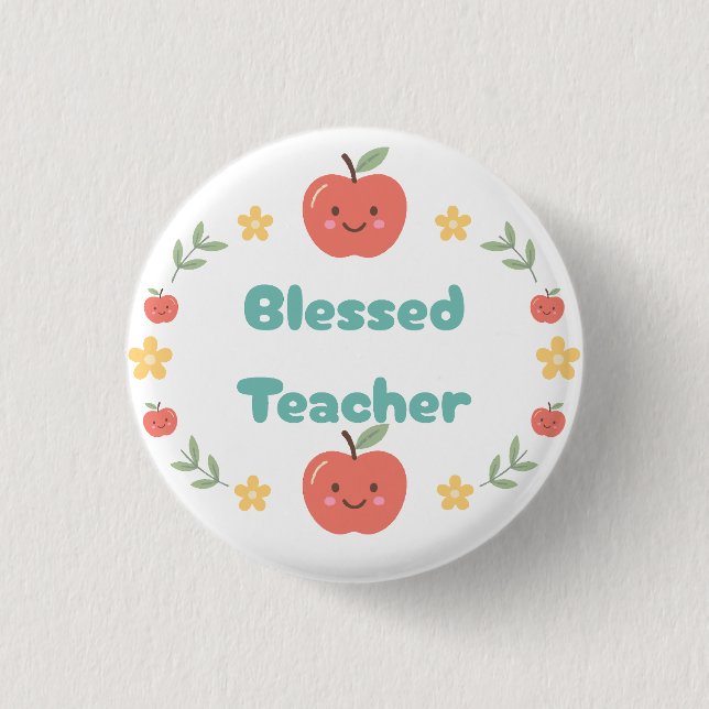 Blessed Teacher 1 Inch Round Button (Front)