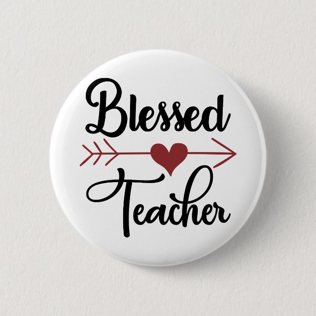 blessed teacher 2 inch round button (Front)