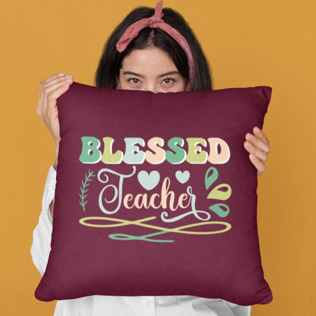 Blessed Teacher Back to School Design Throw Pillow (Creator Uploaded)