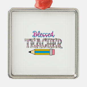 Blessed Teacher Metal Ornament