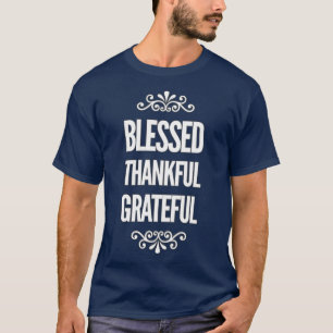 Blessed Thankful Grateful Fall Gift thanksgiving T-Shirt