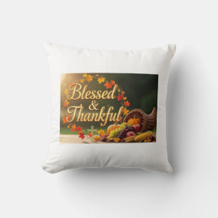Blessed & Thankful  Pillow – Inspirational Faith