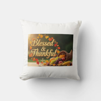 Blessed & Thankful  Pillow – Inspirational Faith