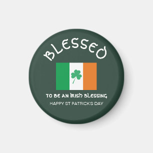 BLESSED TO BE A BLESSING Irish Flag Magnet