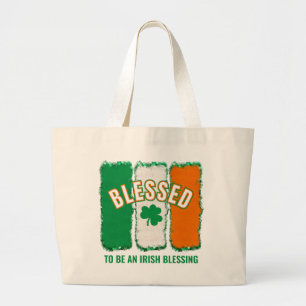 BLESSED TO BE AN IRISH BLESSING St Patrick's Day Large Tote Bag