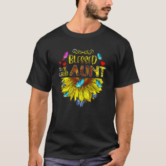 Blessed To Be Called Aunt Sunflower  Mother's Day  T-Shirt
