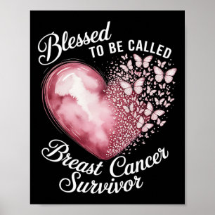 Blessed To Be Called Breast Cancer Survivor Awaren Poster