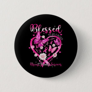 Blessed To Be Called Breast Cancer Survivor Heart  2 Inch Round Button