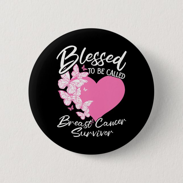 Blessed To Be Called Breast Cancer Survivor Pink 2 Inch Round Button (Front)
