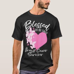 Blessed To Be Called Breast Cancer Survivor Pink B T-Shirt