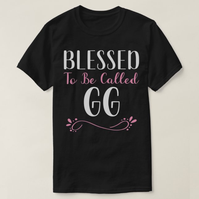Blessed To Be Called GG Cute Cool  T-Shirt (Design Front)