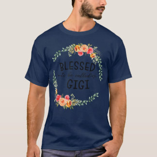Blessed to be called Gigi Women Flower Decor Grand T-Shirt