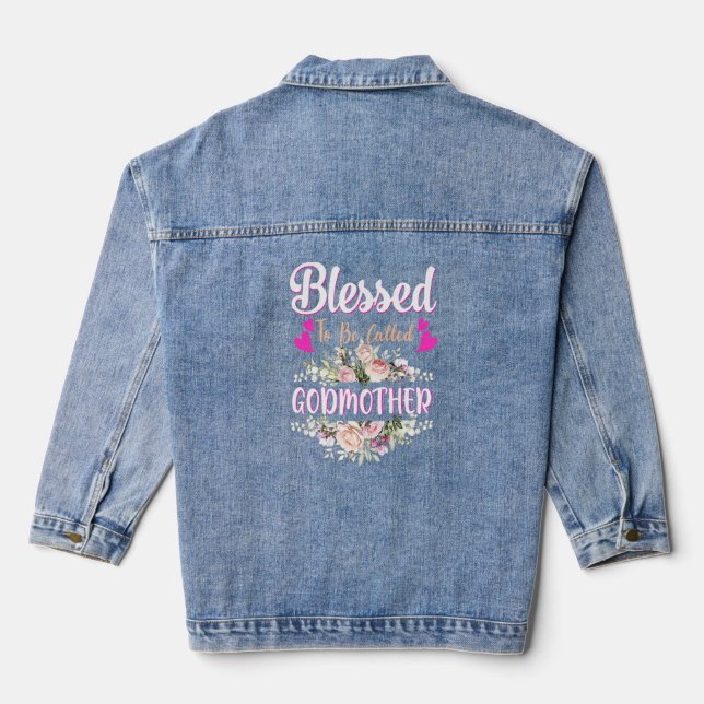 Blessed To Be Called Godmother Floral Womens Godmo Denim Jacket (Back)