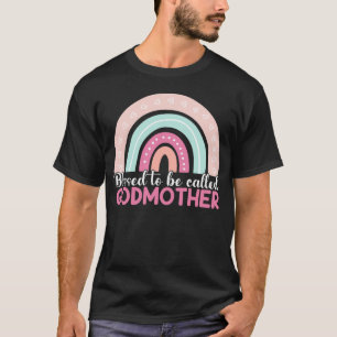 Blessed To Be Called Godmother Rainbow Blessed Mom T-Shirt