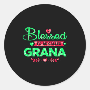 Blessed To Be Called Grana Funny Grandma Christmas Classic Round Sticker