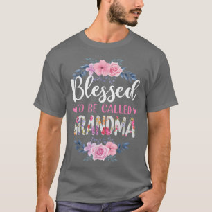 Blessed to be called Grandma Funny Mother's Day T-Shirt