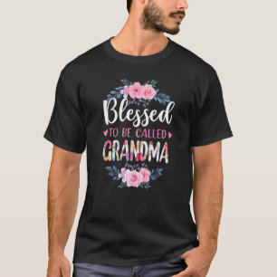 Blessed To Be Called Grandma Mother's Day T-Shirt