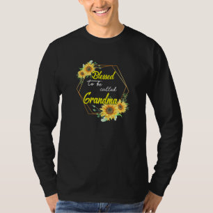 Blessed To Be Called Grandma Sunflower Grandma Mot T-Shirt