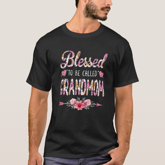 Blessed To Be Called Grandmom Mother's Day Funny C T-Shirt (Front)