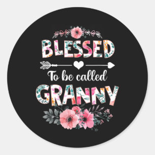 Blessed To Be Called Granny Shirt Funny Granny Mot Classic Round Sticker