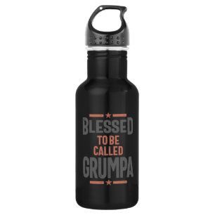 Blessed To Be Called Grumpa   Grandfather 532 Ml Water Bottle