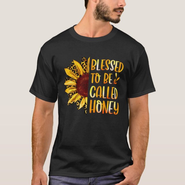 Blessed To Be Called Honey Cute Sunflower Mothers  T-Shirt (Front)