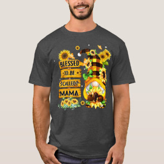 Blessed To Be Called Mama Fall Gnome Sunflowers Gr T-Shirt