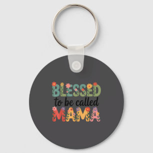 Blessed To Be Called Mama Floral Motherhood Saying Keychain