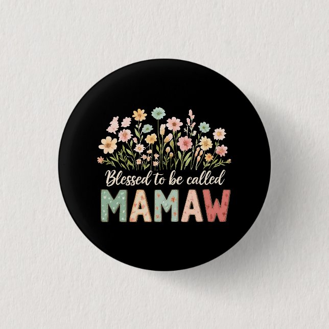 Blessed to be called Mamaw 1 Inch Round Button (Front)