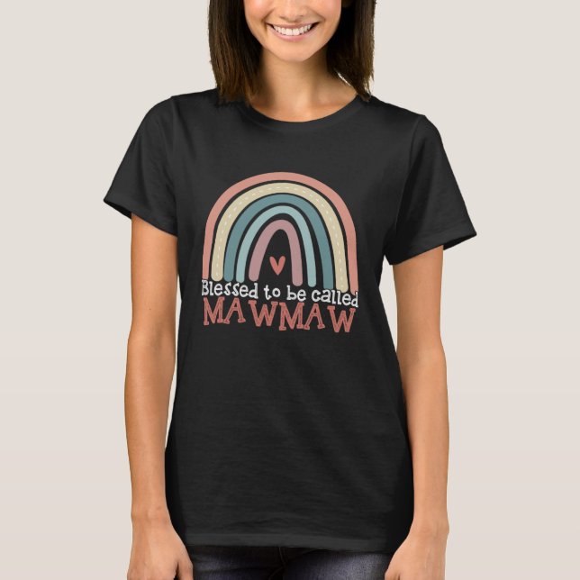 Blessed To Be Called Mawmaw Boho Rainbow Mothers D T-Shirt (Front)