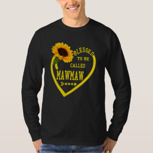 Blessed To Be Called Mawmaw Mothers Day Sunflower T-Shirt