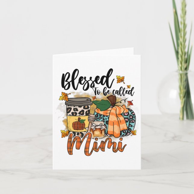 Blessed To Be Called Mimi Fall Pumpkin Thanksgivin Card (Front)