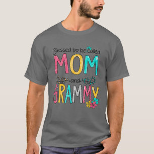 Blessed To Be Called Mom And Grammy Mother's Day 2 T-Shirt